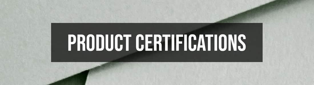 Product Certifications | E-Certifications